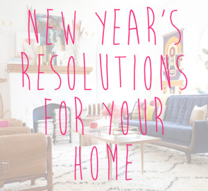 Resolutionsforyourhome